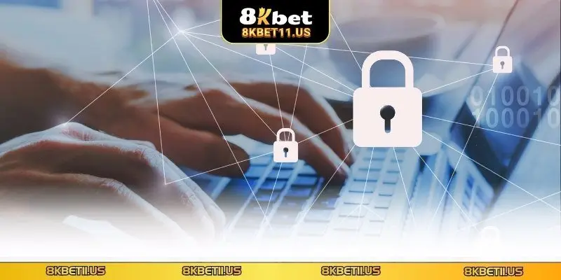 Chính sách bảo mật 8KBET Các điều khoản vi phạm chính sách bảo mật