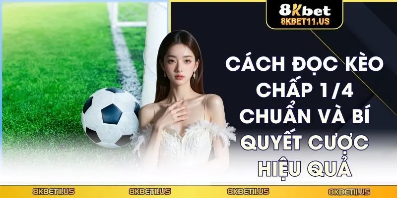 Kèo chấp 1/4