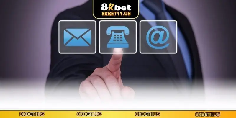 Liên hệ 8KBET Một số lưu ý cần ghi nhớ khi liên hệ